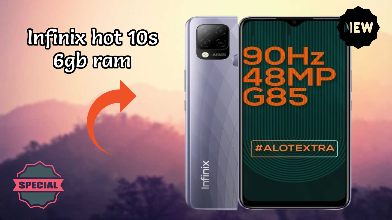 Infinix Hot 10S 6GB RAM Price Analysis: ₹10,999 Value Review