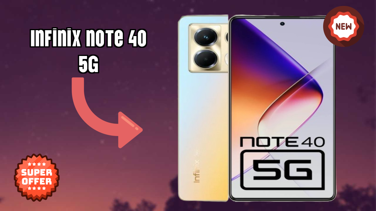 Infinix Note 40 5G Display Quality: Flexible AMOLED Explained