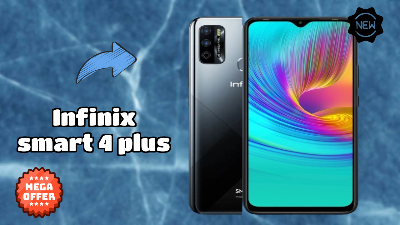 Infinix Smart 4 Plus 2026: Very Low Price to Buy this Mobile Phone
