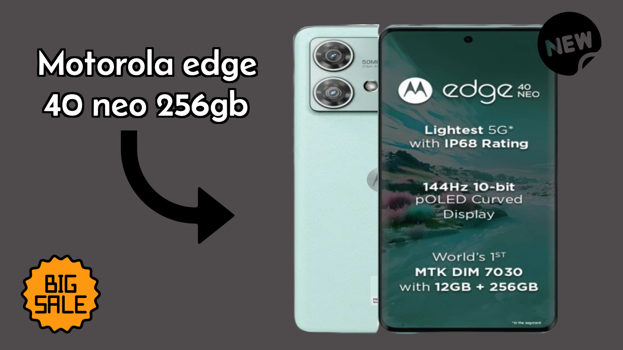 Motorola Edge 40 Neo 256GB Display Review: P-OLED Screen Size
