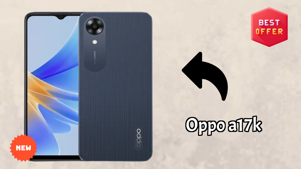 Is OPPO A17K Good for Photography? 8 MP Rear Camera Review