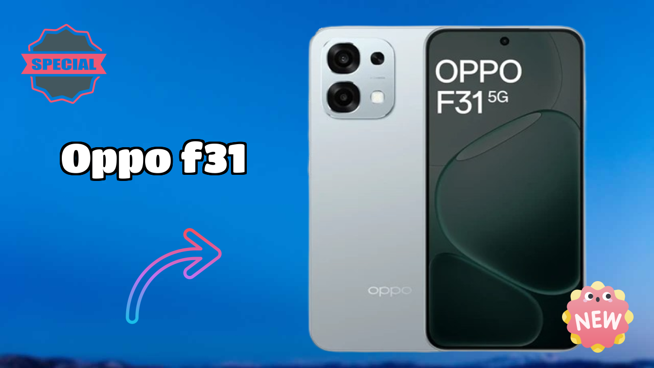 OPPO F31 Display Analysis: 6.57 Inches (16.69 Cm) Quality