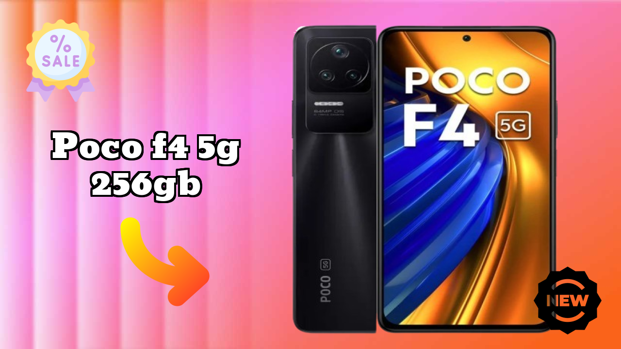 POCO F4 5G 256GB at ₹33,999 - Best Deal Available Now