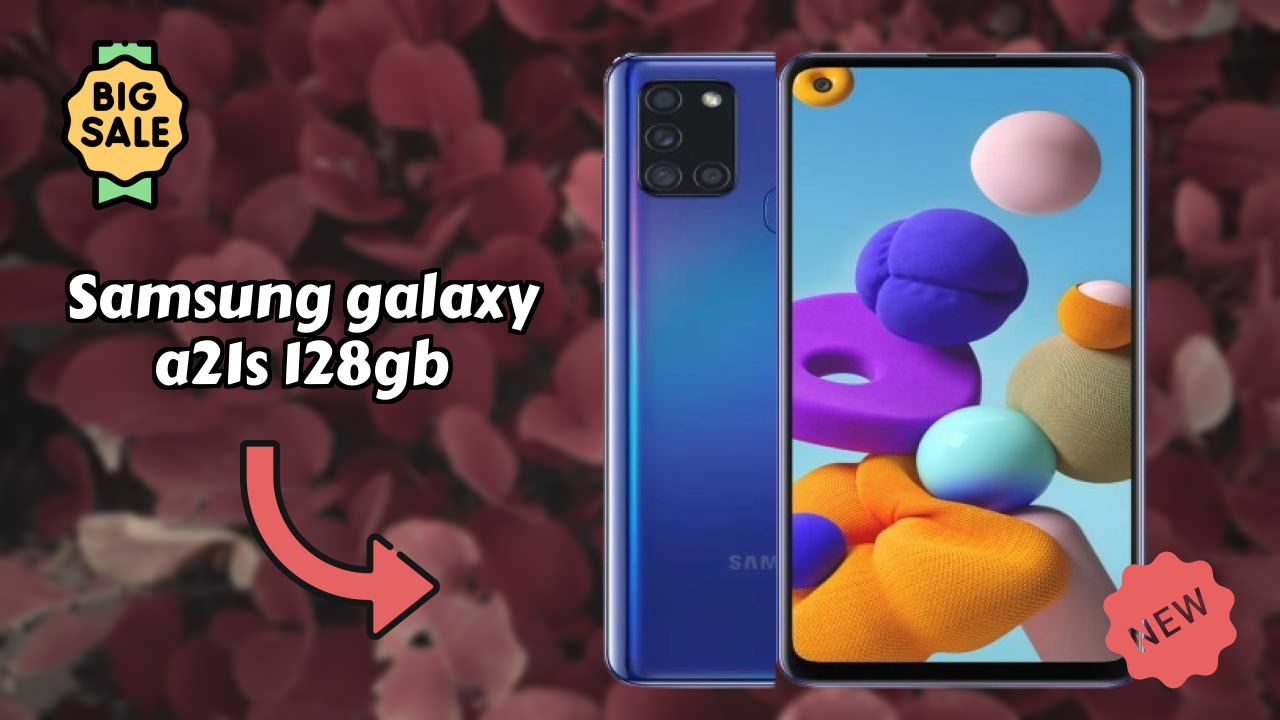 What Makes Samsung Galaxy A21s 128GB Stand Out in 2026?
