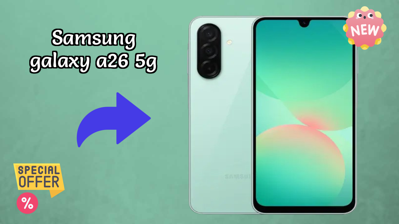 Samsung Galaxy A26 5G Display Analysis: 6.7 Inches (17.02 Cm) Screen