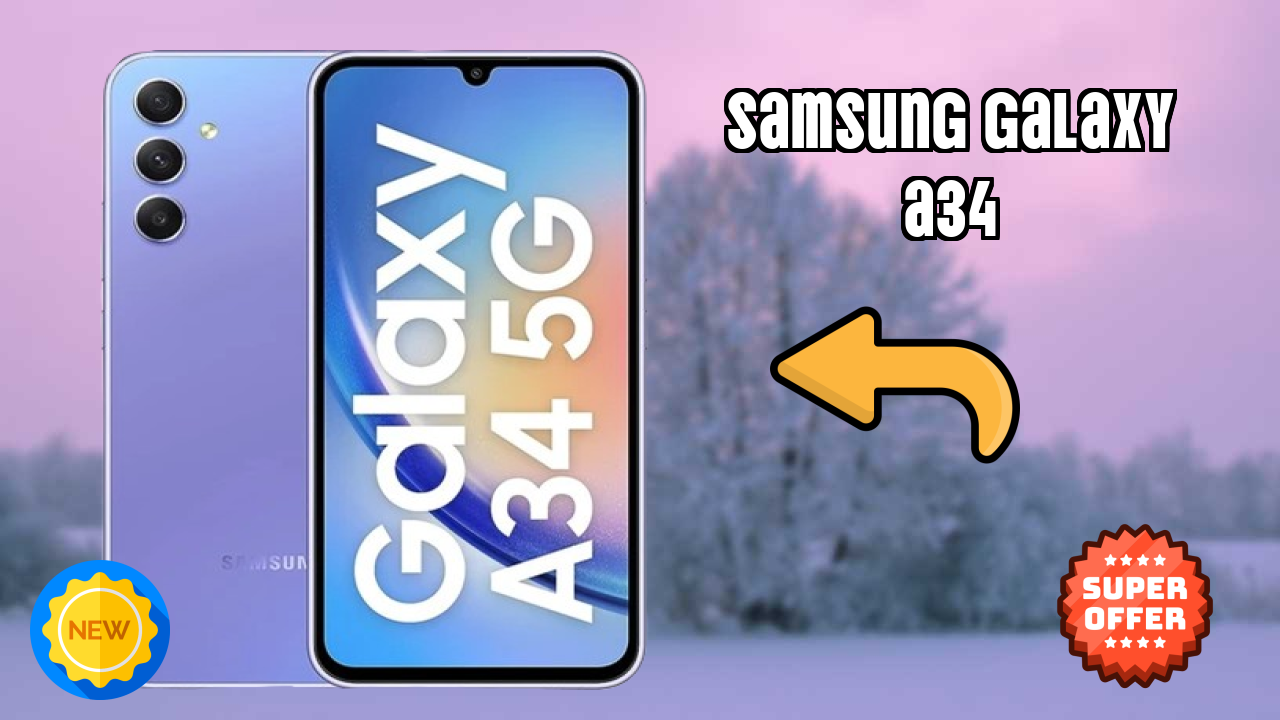 Samsung Galaxy A34 at ₹20,799 - Best Features Explained