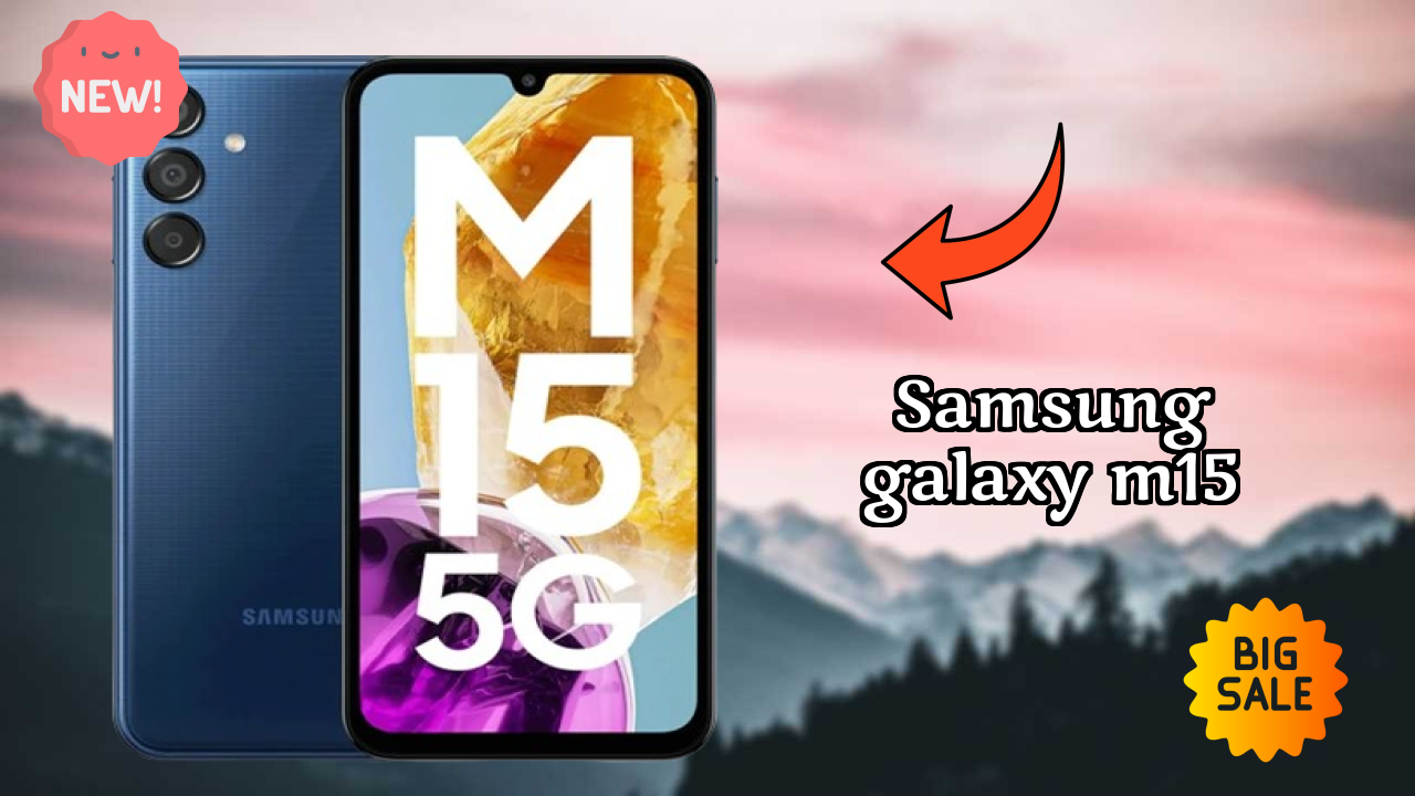 Samsung Galaxy M15 Price Drop: Available at Just ₹15,999