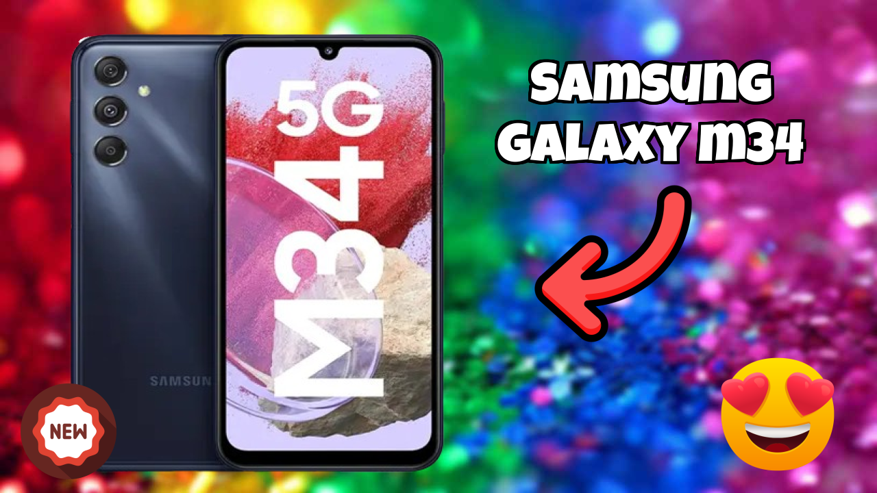 Samsung Galaxy M34 at ₹15,999 - Best Features Highlighted