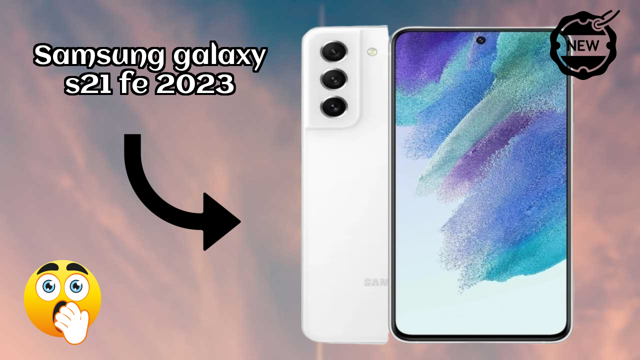 Samsung Galaxy S21 FE 2023 RAM Review: Is 8 GB RAM Enough for Gaming?